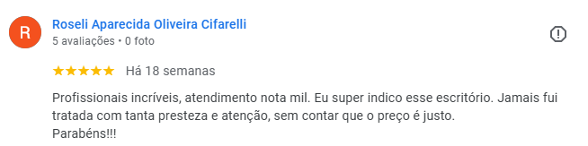 Avaliação cinco estrelas recebida de Roseli Aparecida Oliveria Cifarelli